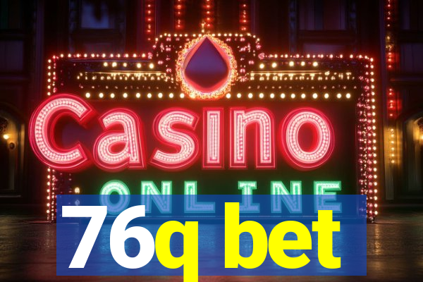 76q bet